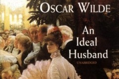 劇本閱讀 (英文) - 《理想丈夫》奧斯卡˙王爾德著 Play Reading in English - An Ideal Husband by Oscar Wilde