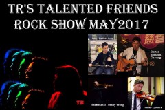 TR’s Talented Friends Rock Show MAY2017