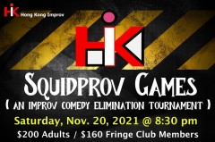Hong Kong Improv presents: Squidprov Games
