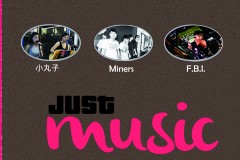 Just Music – The 1st Gig