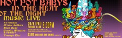 Hot Pot Babys in the Heat of the Night Music Live