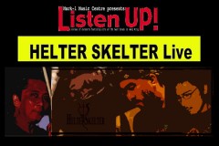 Listen Up! Helter Skelter Live