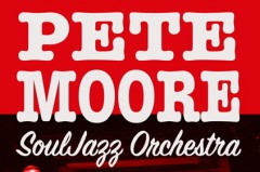 Pete Moore SoulJazz Orchestra
