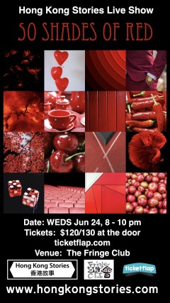 Hong Kong Stories June Live Show – 50 Shades of Red 