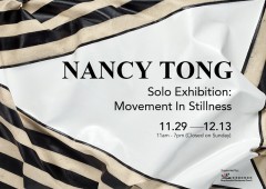 Movement In Stillness – Nancy Tong solo exhibition
