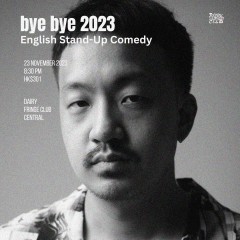 bye bye 2023 – English Stand-Up Comedy