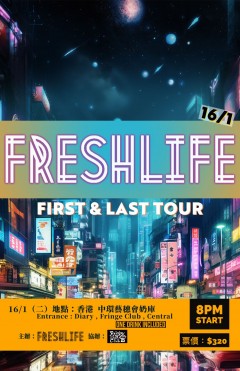 FreshLife First and Last Tour