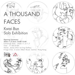 A THOUSAND FACES - 桂濱個人展覽
