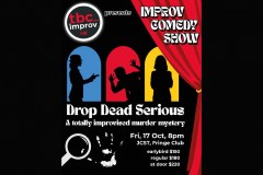 TBC Improv Presents: Dead Serious - A fully improvised murder mystery