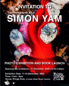 The Essence of Existence: A Journey Through Life and Art  Simon Yam Solo Photography Exhibition
