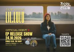  《七年SEVEN》 Lil.Lulu Debut EP Release Show